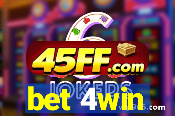 bet 4win